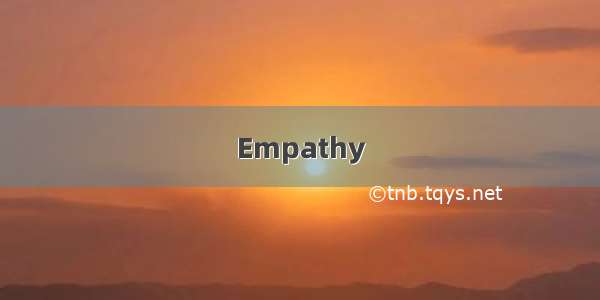 Empathy