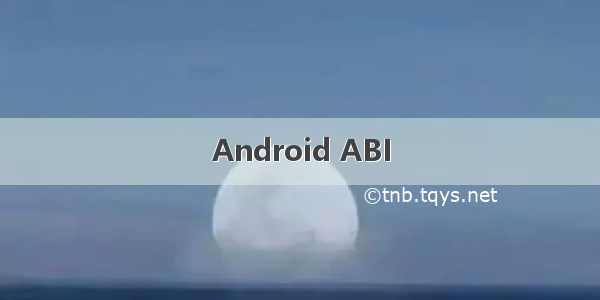 Android ABI