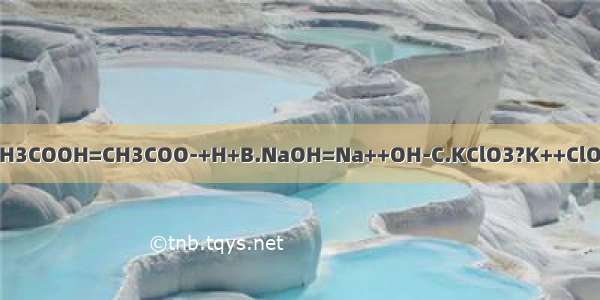 下列电离方程式中 正确的是A.CH3COOH=CH3COO-+H+B.NaOH=Na++OH-C.KClO3?K++ClO3-D.NaHCO3=Na++H++CO32